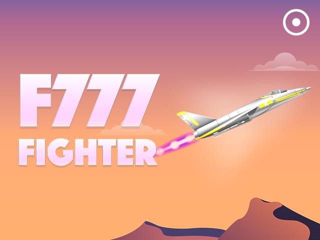 big bet F777 Fighter